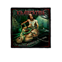 Patch "Madness Is My Name" PREORDER