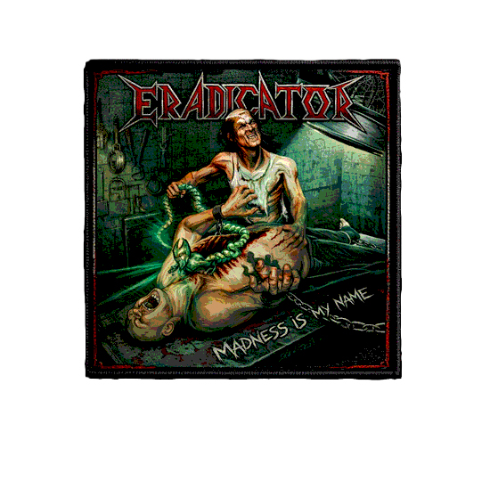 Patch "Madness Is My Name" PREORDER
